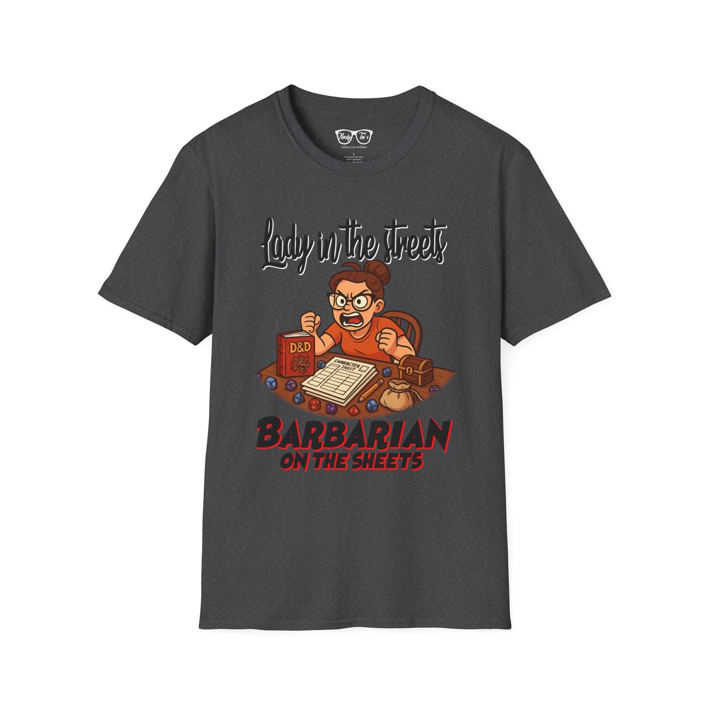 Lady in the Streets, Barbarian on the Sheets