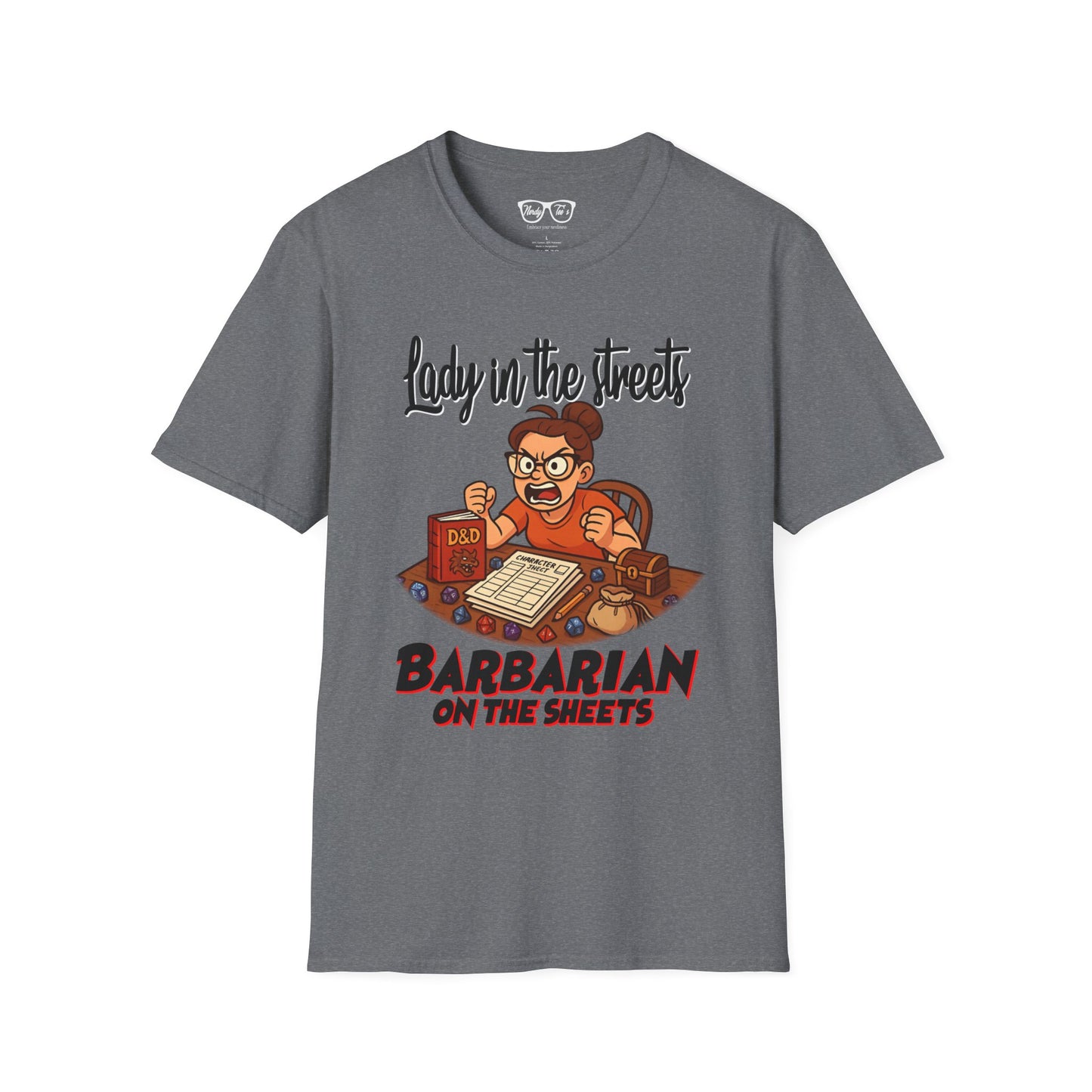 Lady in the Streets, Barbarian on the Sheets