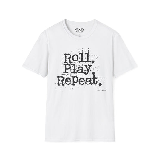 A Roll. Play. Repeat. T-shirt
