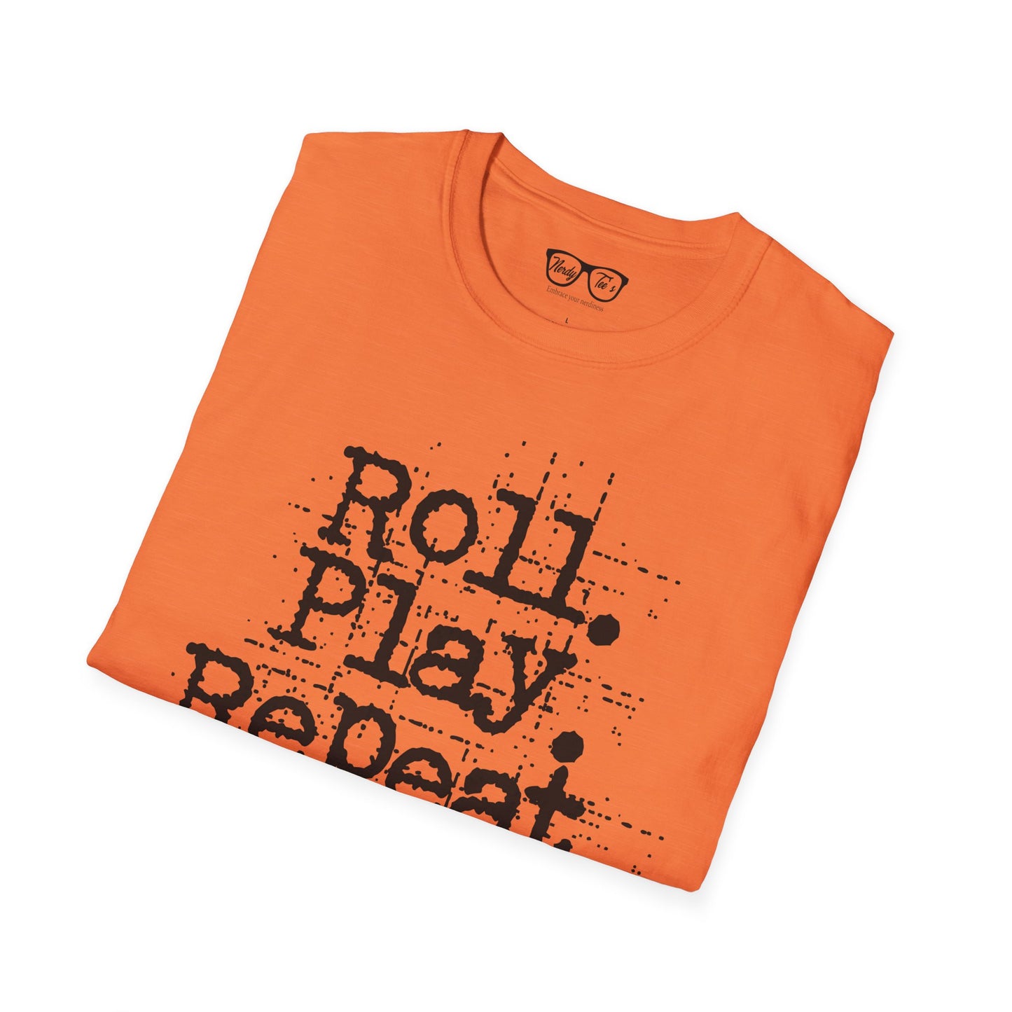 A Roll. Play. Repeat. T-shirt
