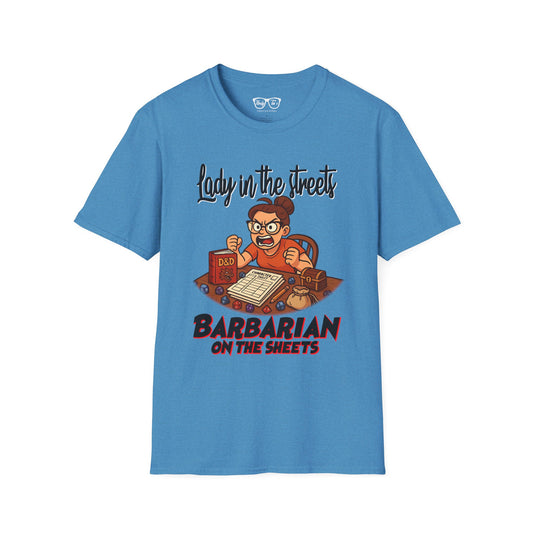 Lady in the Streets, Barbarian on the Sheets