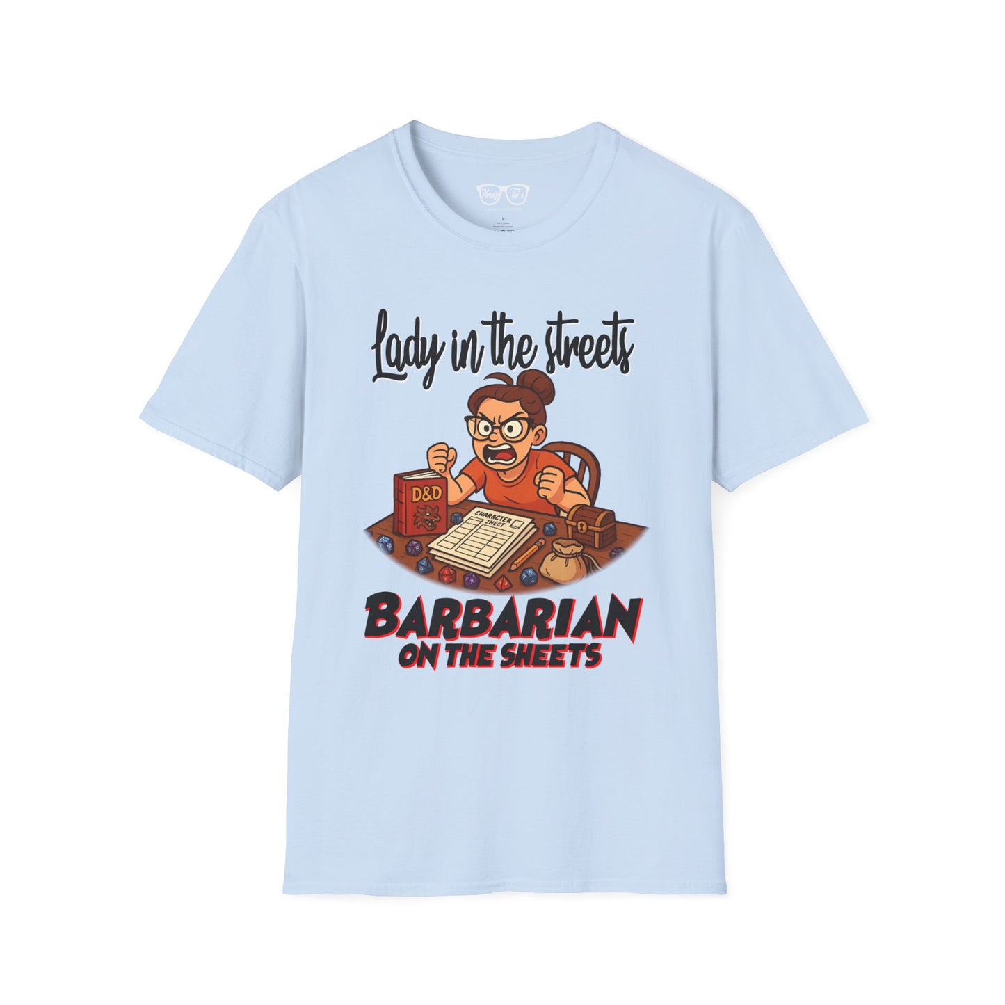 Lady in the Streets, Barbarian on the Sheets