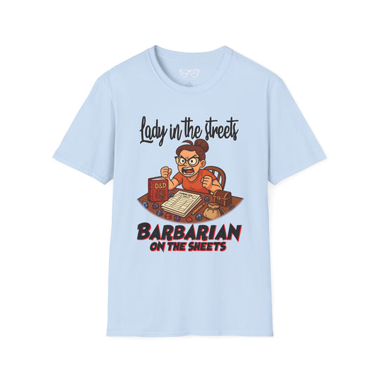 Lady in the Streets, Barbarian on the Sheets