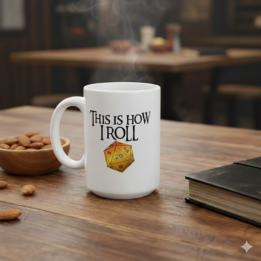 A Roll.Play.Repeat. Mug: This is How I Roll