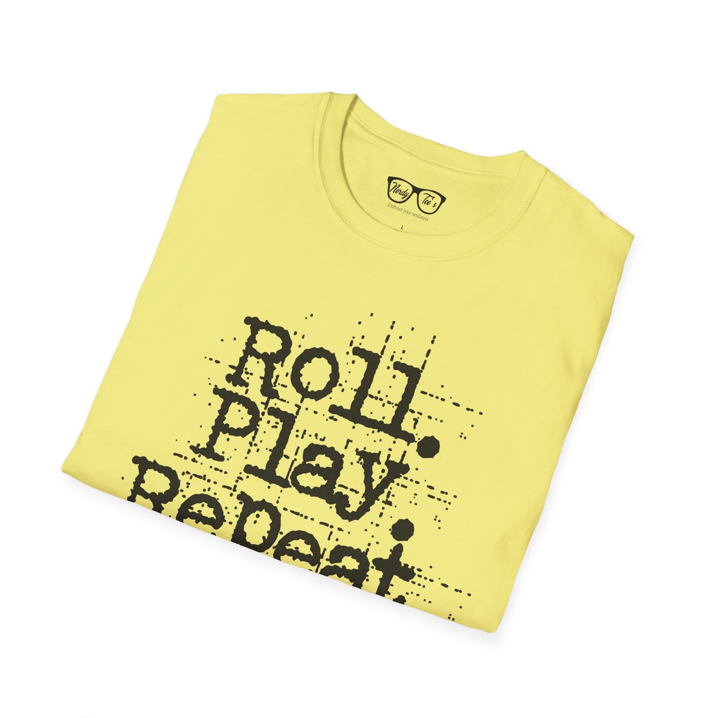 A Roll. Play. Repeat. T-shirt