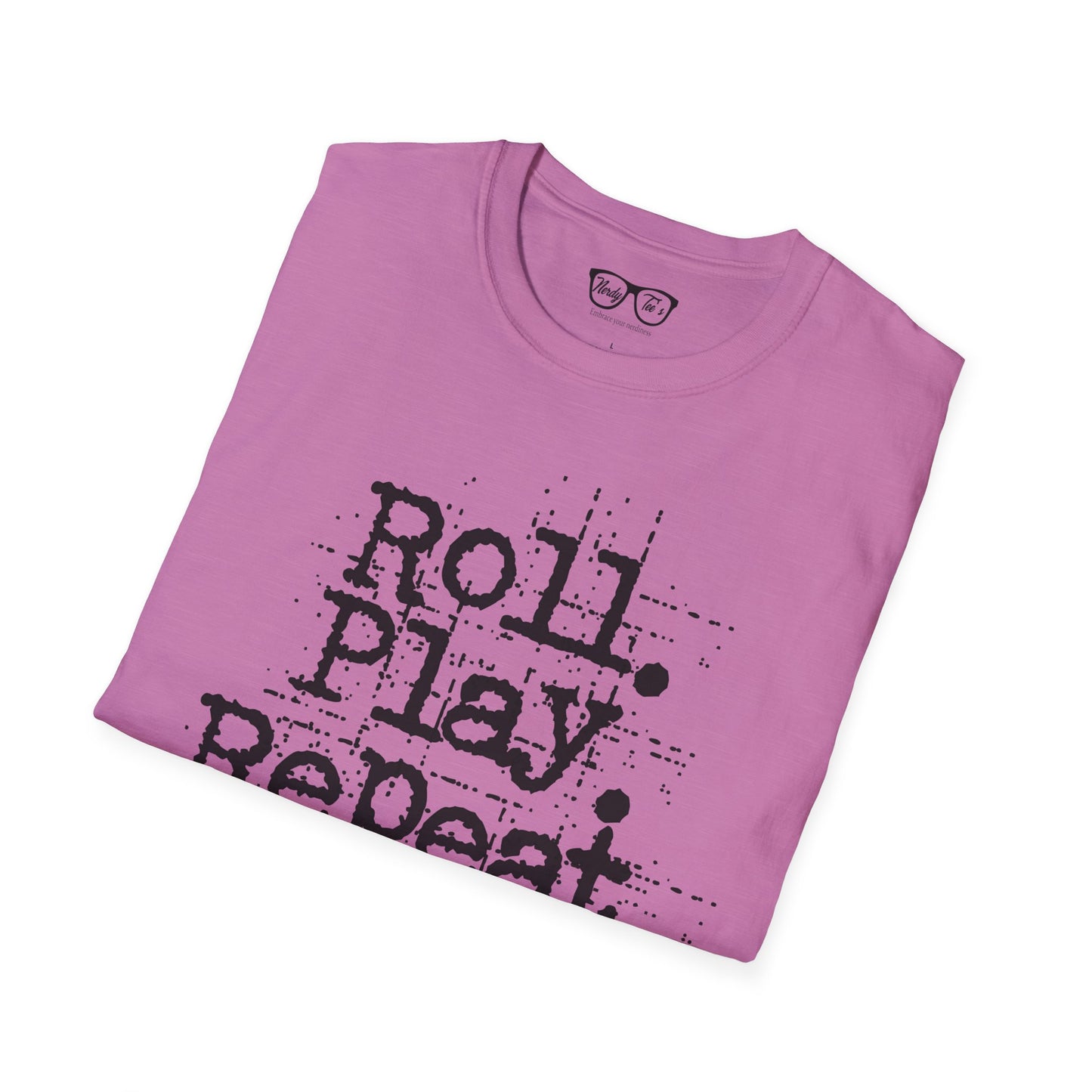 A Roll. Play. Repeat. T-shirt