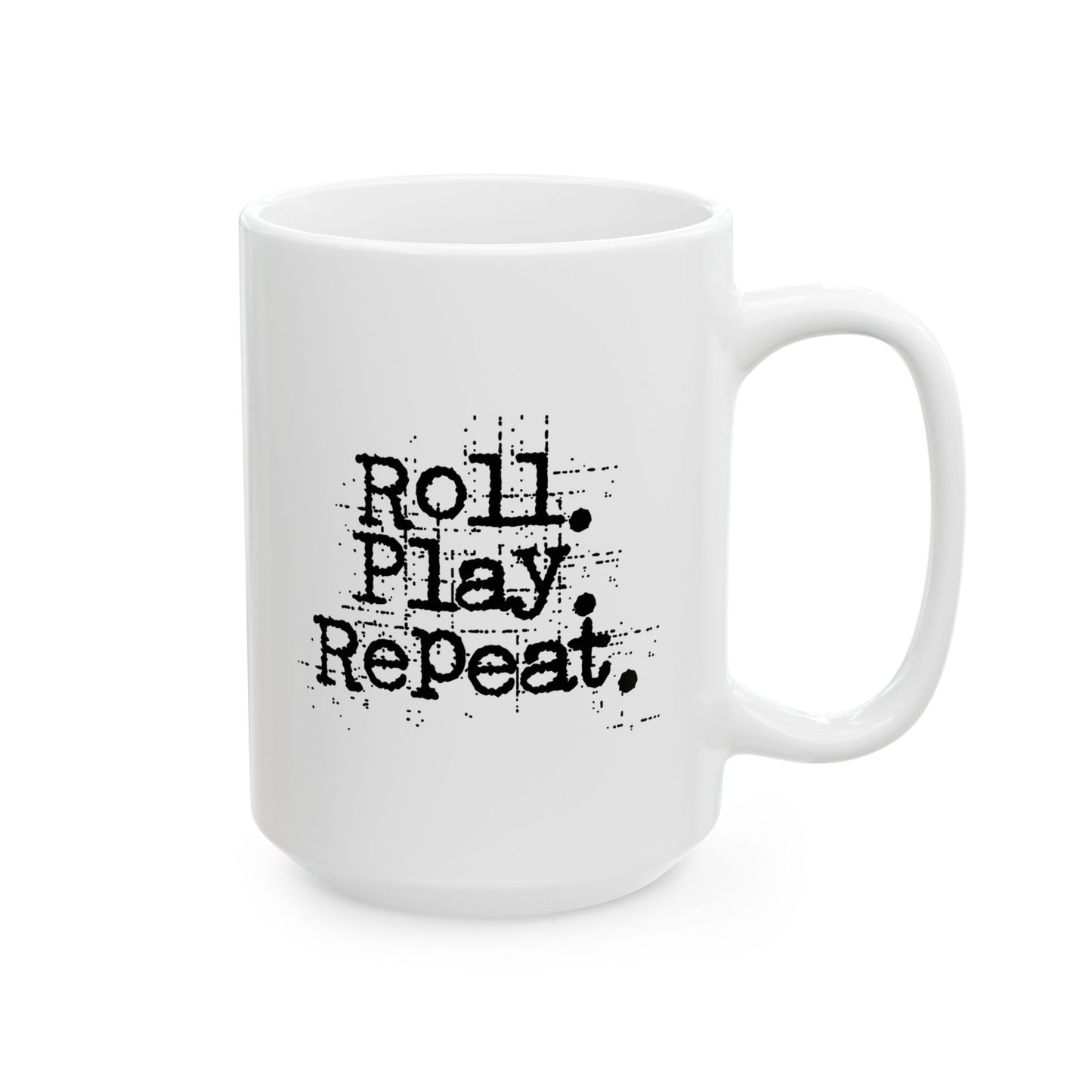 A Roll.Play.Repeat. Mug, This is How I Roll