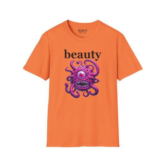 Beauty is in the Beholder T-Shirt